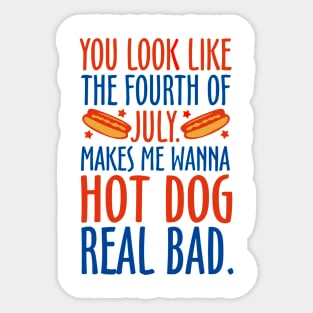 Wanna Hot Dog Real Bad Sticker